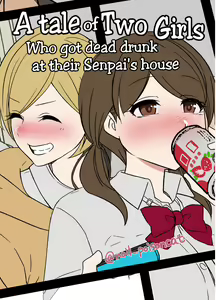 Senpai no Ie de Deisui shita Onnanoko-tachi no Hanashi — hentai manga cover on Fhentai