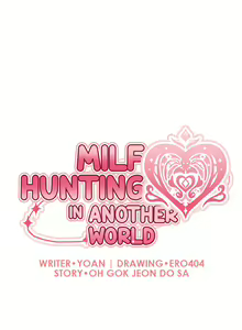 Page 2 of Milf Hunting in Another World Capitolo 25 - preview thumbnail