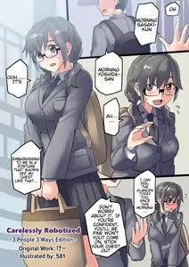 Keisotsu ni Robotto-ka Sansha Sanyou-hen | Carelessly Robotized 3 people 3 ways edition — hentai manga cover on Fhentai