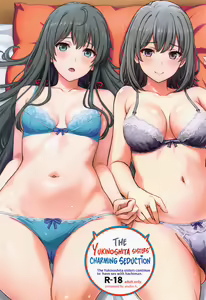 Miwakuteki ni Yukinoshita Shimai ga Rouraku Shite Kuru. - The Yukinoshita sisters continue to have sex with hachiman. — hentai manga cover on Fhentai