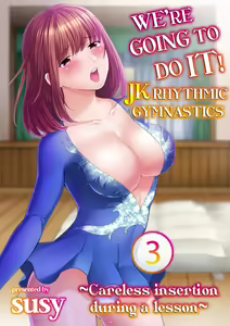 Page 51 of WE'RE GOING TO DO IT! -CARELESS INSERTION DURING A LESSON- (decensored) - preview thumbnail