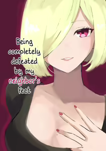 Rinjin Josei no Ashi ni Kanzen Haiboku Suru Hanashi | Being Completely Defeated By My Neighbor's Feet — hentai manga cover on Fhentai