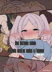 Frieren ni Warui Koto o Suru Hanashi "Zenpen" | Una historia sobre hacerle cositas malas a Frieren 【Primera parte】 (decensored) — hentai manga cover on Fhentai