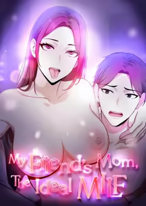 My Friend's Mom, The Ideal MILF — hentai manga cover on Fhentai