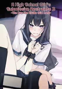 JK Kuppuku Kousoku 3 ~Aikidou Shoujo ga Maketa Hi~ | A High School Girl's Submissive Restraints 3 -The Day The Akido Girl Lost- — hentai manga cover on Fhentai