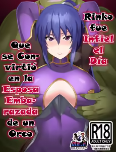 Rinko Netorare Orc no Haramizuma to Natta Hi | Rinko fue Infiel el Día que se Convirtió en la Esposa Embarazada de un Orco - hentai manga cover image