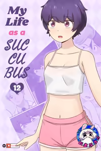 My Life as a Succubus Ch. 12 | 我作为魅魔的生活 第十二章 — hentai manga cover on Fhentai