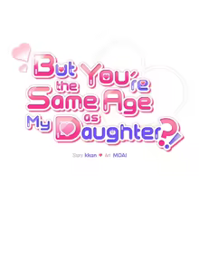 Page 87 of But You're the Same Age as My Daughter?! - preview thumbnail