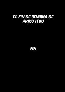 Page 66 of Itou Akiko no Shuumatsu - El Fin de Semana de Akiko Itou - preview thumbnail