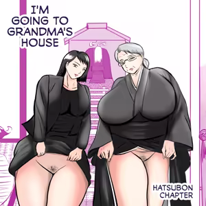 Obaa-chan-chi ni Boku wa Iku! Hatsubon Hen - hentai manga cover image
