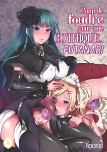 Coup de Foudre pour une Gothique FUTANARI Chap1 — hentai manga cover on Fhentai