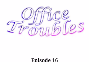 Page 740 of Office Troubles - preview thumbnail
