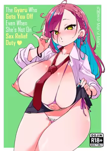 Seishori Touban ja Nai noni Nuitekureru Gal - Shiro Gyaru ver | The Gyaru Who Gets You Off Even When She's Not On Sex Relief Duty - White Edition - hentai manga cover image