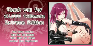 Thank You For 40000 Followers Extreme Edition — hentai manga cover on Fhentai