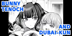 Bunny Tenoch and Dubai-kun... ❤ (decensored) — hentai manga cover on Fhentai