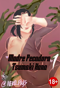 Sinful Mother Tsumaki Hana 1-3｜Madre Pecadora 1-3 — hentai manga cover on Fhentai