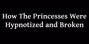 Saimin Choukyou Sareteiku Oujo-tachi | How the Princesses Were Hypnotized and Broken | — hentai manga cover on Fhentai