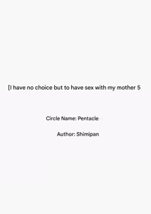 Page 4 of Shikatanaku Kaa-chan to Sex Shimasu 5 | I Have No Choice But to Sleep with My Mother 5 - preview thumbnail