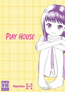 PLAY HOUSE — hentai manga cover on Fhentai