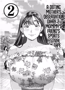Page 3 of Dekiai Kansatsu Nikki 2 Mama Tomo Minna de Hamedori Daiundoukai! | A Doting Mother's Observation Diary 2: Mommy's Friend's Sports Festival Sex Tape - preview thumbnail