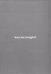 Page 5 of LOVE ME TONIGHT!! - preview thumbnail