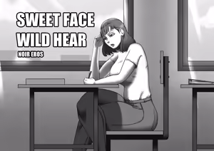 SWEET FACE, WILD HEAR - Chapter 1 — hentai manga cover on Fhentai