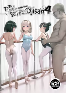 Hontou ni Ita!! Jikan Teishi Oji-san 4 | He Was Here!! The Time-Stopper Ojisan 4 — hentai manga cover on Fhentai