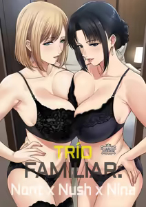 Trío Familiar_ Nont x Nush x Nina — hentai manga cover on Fhentai