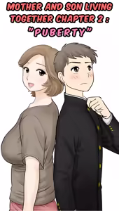 Mother and Child Living Together Chapter 2 : Puberty — hentai manga cover on Fhentai