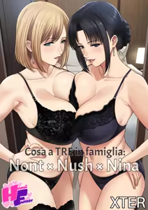 Cosa a Tre in Famiglia: Nont × Nush × Nina — hentai manga cover on Fhentai