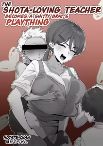 Kuso◯ki ni ī yō ni tsukawa reru shi⚪︎ta-suki no sensei | The Shota-Loving Teacher Becomes a Shitty Brat's Plaything — hentai manga cover on Fhentai