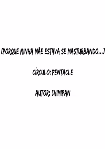 Page 51 of Okaa-san ga Onanie Shiteita Node... | Porque minha mãe estava se masturbando... - preview thumbnail