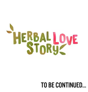 Page 332 of 草药爱谈 | Herbal Love Story 47-80 - preview thumbnail