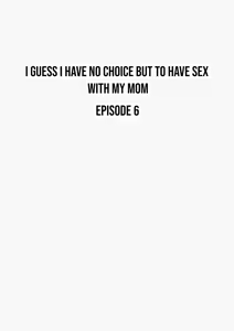 Page 224 of I guess I have no choice but to have sex with my mom - preview thumbnail