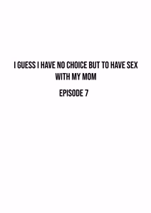 Page 281 of I guess I have no choice but to have sex with my mom - preview thumbnail