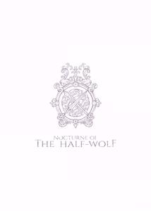 Page 3 of Nocturne of the half-wolf/半狼ノ夜想曲 - preview thumbnail