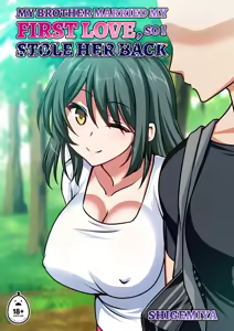 My Brother Married My First Love, So I Stole Her Back - hentai manga cover image