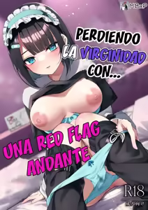 Douteizuki no Jirai Onna ni Seiyoku o Guchagucha ni Sareru Hanashi｜Perdiendo la Virginidad con una Red Flag Andante — hentai manga cover on Fhentai