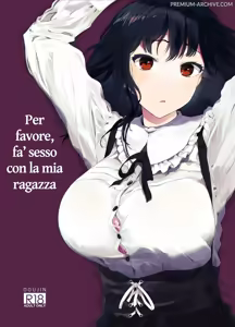 Boku No Kanojo To Sex Shite Kudasai | Perfavore Fa Sesso Con La Mia Ragazza 1 (decensored) - hentai manga cover image
