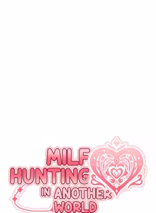 Page 837 of Milf Hunting in Another World - preview thumbnail