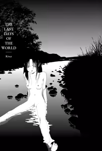Sekai saigo no hibi - Kawa | Last Days of the World: River — hentai manga cover on Fhentai