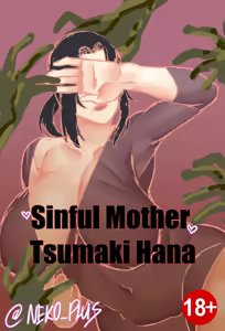 Sinful Mother Tsumaki Hana — hentai manga cover on Fhentai