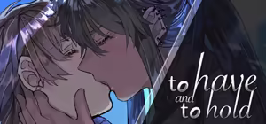 To Have and to Hold — hentai manga cover on Fhentai