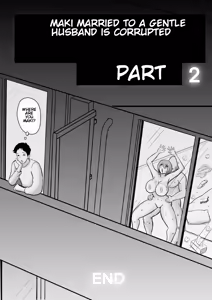 Page 52 of Maki wa Yasashii Otto no Tame ni Mayu wa Dekachin Otto no Tame ni Toukousha Gonda Goukichi Part 2 | Maki married to a gentle husband is corrupted by her neighbor Gonda Gokichi - preview thumbnail