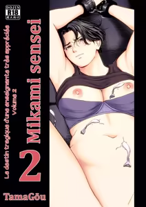 Mikami Sensei Ekohiiki Kyoushi no Hisanna Matsuro~ 2 | Le destin tragique d'une enseignante très appréciée 02 — hentai manga cover on Fhentai