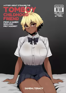 Sambalteracy] A Story About Stealing The Tomboy Childhood Friend From Harem Rom-Com Protagonist — hentai manga cover on Fhentai