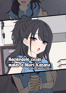 Kazano Hiori ni Warui Koto o Suru Hanashi (Zenpen) + (Kouhen) | Haciéndole cosas malas a Hiori Kazano - hentai manga cover image