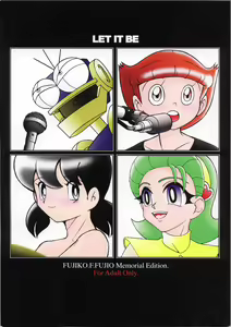 Let It Be - Fujiko F. Fujio Memorial Edition — hentai manga cover on Fhentai