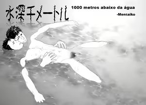 Suishin Sen Metoru | 1000 Metros Abaixo da Água — hentai manga cover on Fhentai