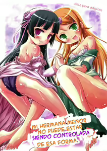 Ore no Imouto ga Konna ni Saimin ni Kakaru Wake ga Nai | Mi Hermana Menor no Puede Estar Siendo Controlada de Esa Forma - hentai manga cover image